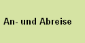 An- und Abreise